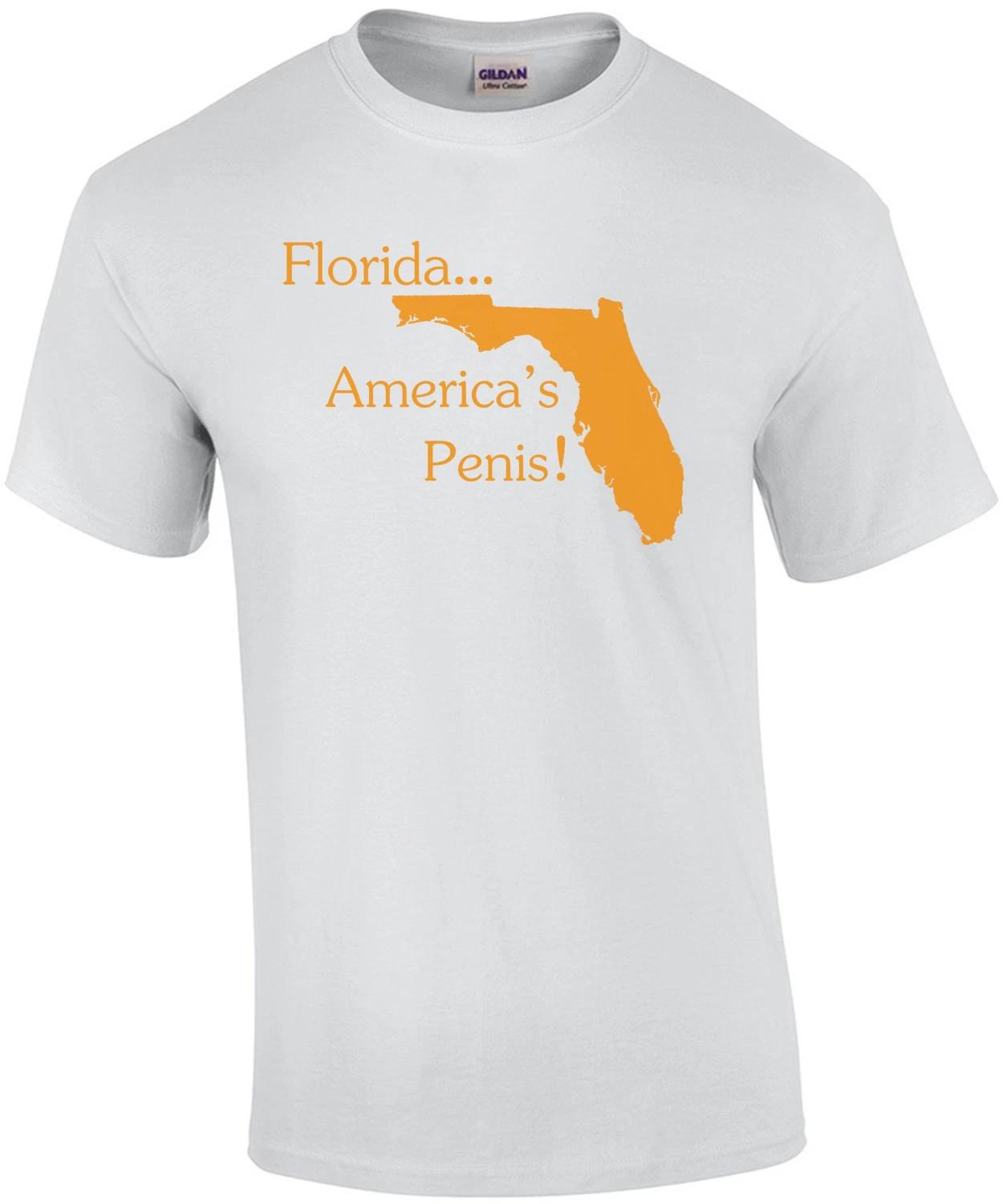 Florida... America s Penis! Funny Shirt 2XL