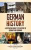 Het Boek German History A Captivating Guide To The History Of Germany And Germania by Captivating History - Hardback