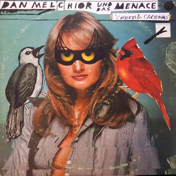Виниловая пластинка DAN MELCHIOR UND DAS MENACE Catbirds Cardinals NS011 Northern Spy 2011 Канада Рок Б/у