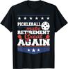 Pickleball Make Retirement Great Again T-shirt
