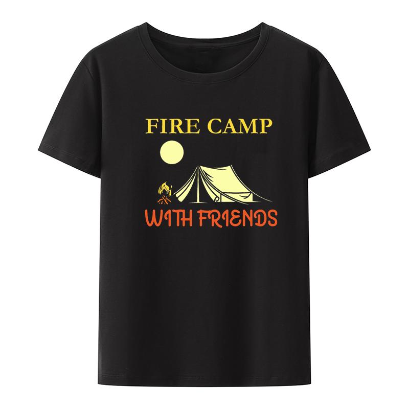 Outdoors Humor Fire Camp With Friends Koszulki Graphic T Shirts Unisex Clothing Blouse Print Comfortable Unisex Short Sleeve Tshirt