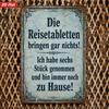 1PC Vintage German Quote Metal Sign,2D Flat Durable Windproof Iron Plaque with Safe Round Edge,Retro Hanging Wall Decor