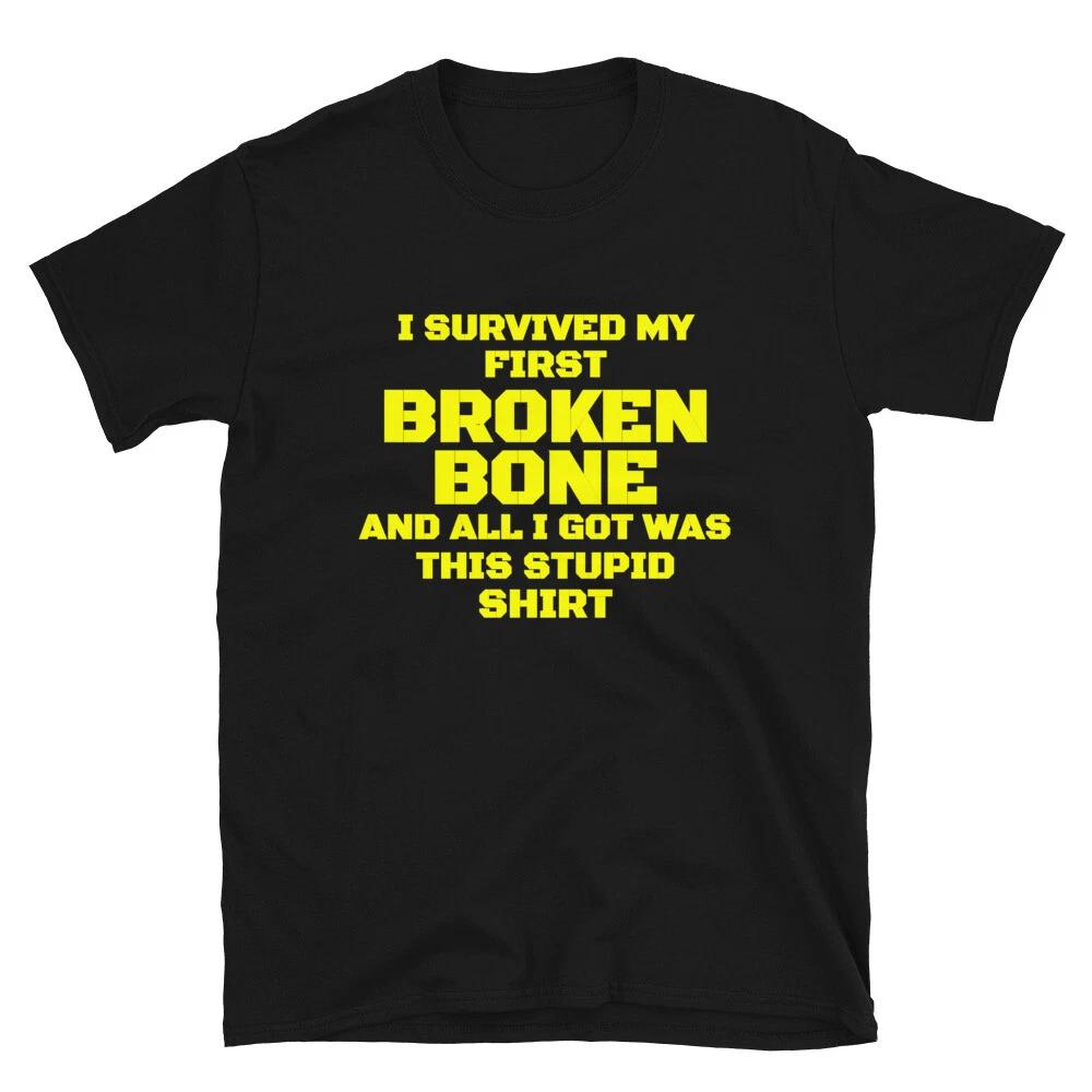 Broken Bone Get Well Soon Recovery Gift T-Shirt 4XL