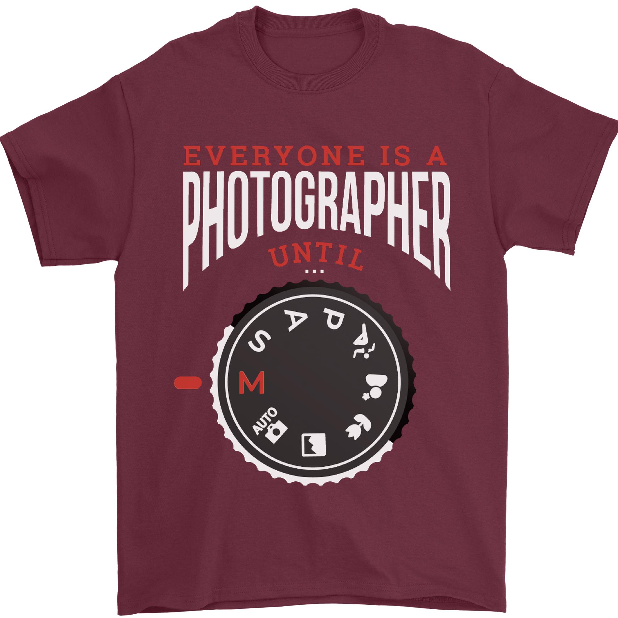 Everyones a Photographer Until Photography Unisexs TShirt 100 Cotton S