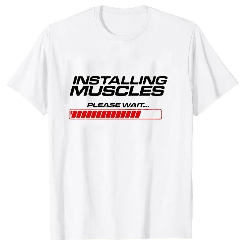 2023 Vintage Tshirt Installing Muscles Please Wait Funny Design Tshirt Harajuku Oversize Tee Shirt Fashion Streetwear Unisex Top