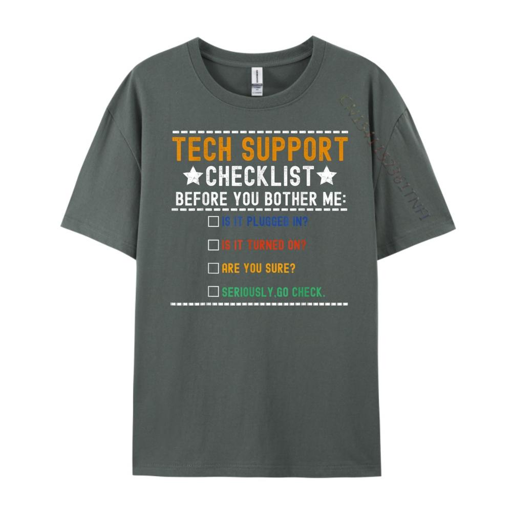 Funny Tech Support Checklist Computer Geek Sysadmin Blank T Shirt 100 Cotton Fashionable And Trendy Camisetas De Hombre