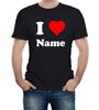 I Love...Custom T-Shirt Mens Womens Tees Top Boyfriend Girlfriend Valentines Anniversary