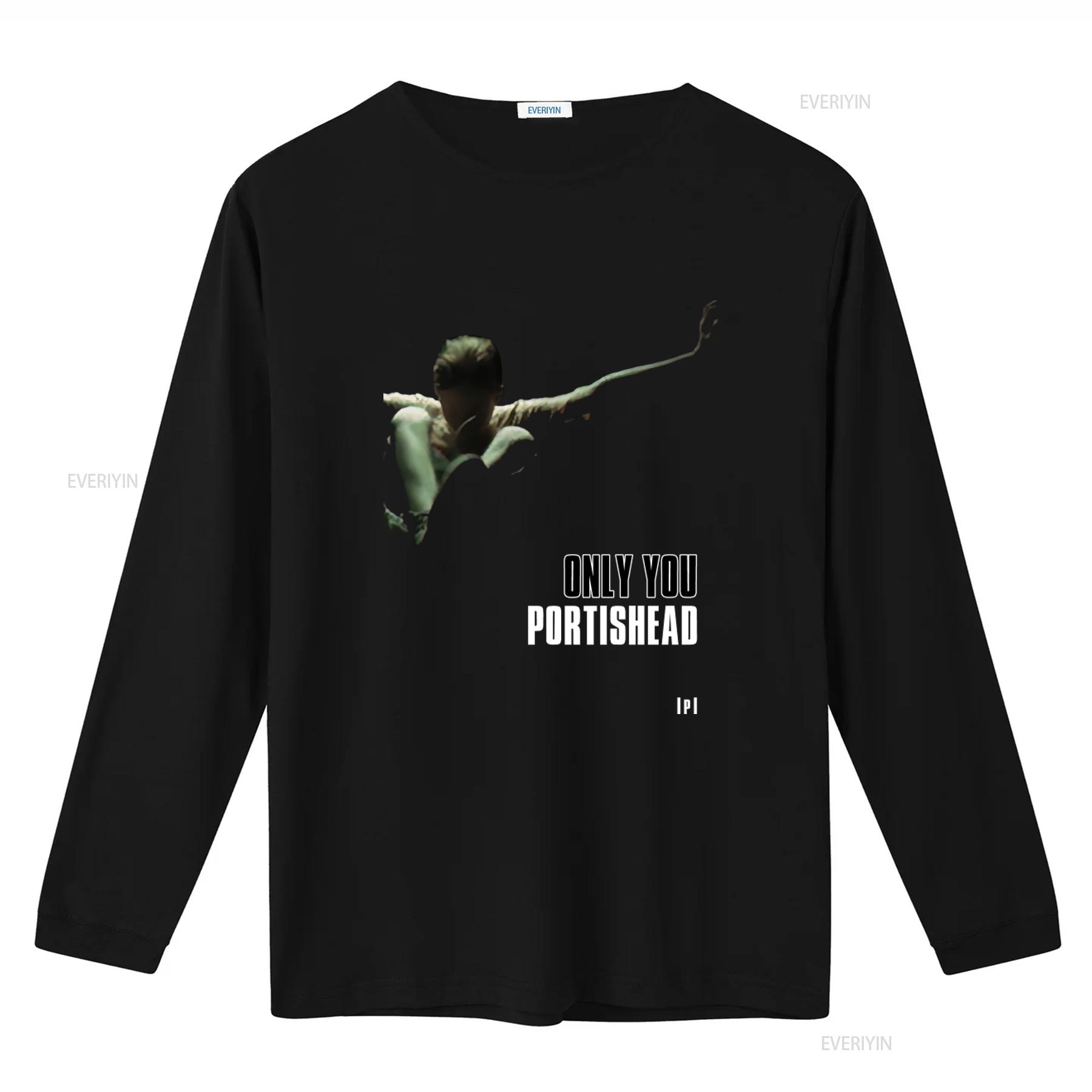 

Only You Portishead T Shirt 100 Cotton Basic Black Classic Style for a Unique Look vintage Washed Casual graphic homme S