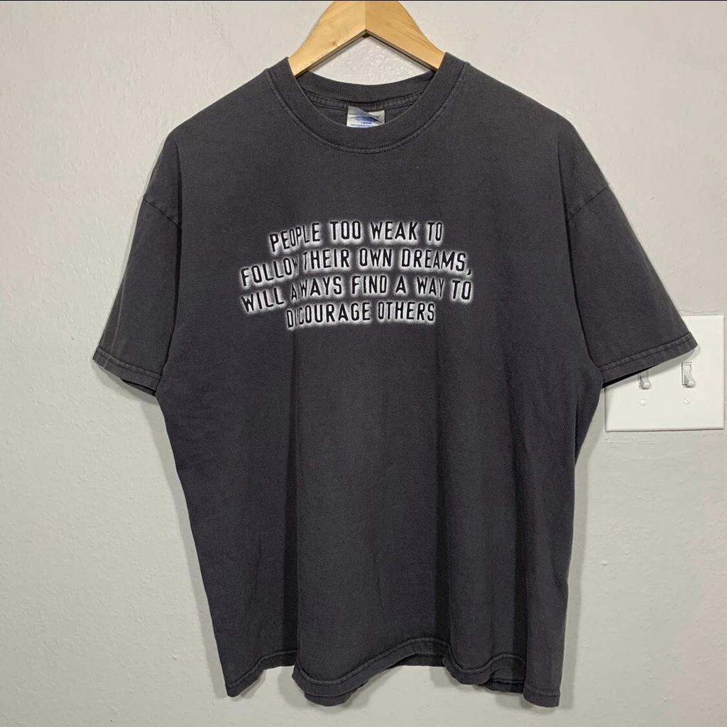 Vintage Y2K People Weak Dreams Quote Sayings Gray Tee Large