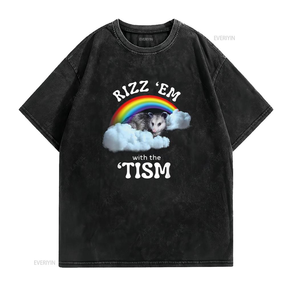 Autism Funny Rizz Em With The Tism Meme Autistic Opossum T Shirt vintage Washed Slightly Stretched homme fashion graphic
