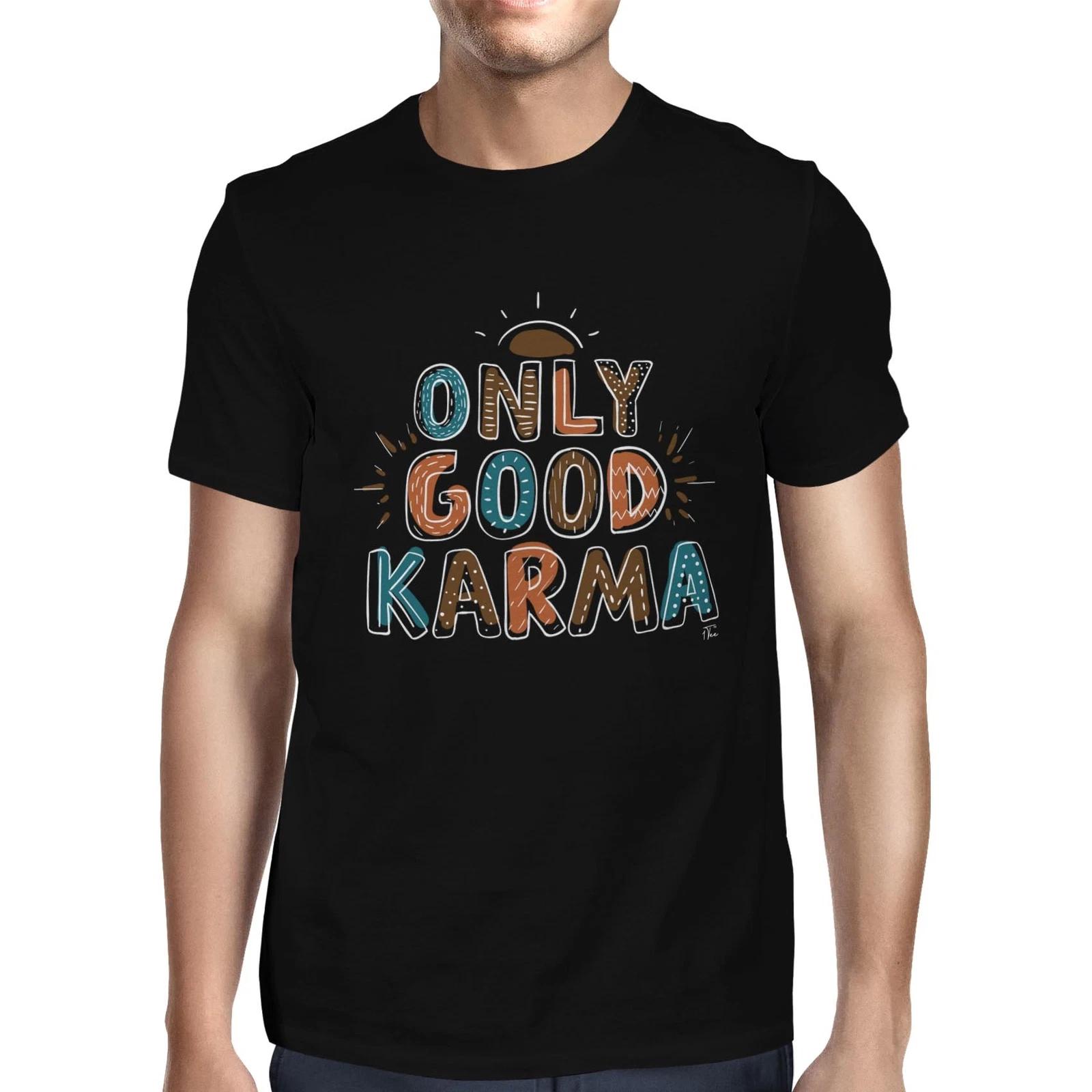 1Tee Mens Only Good Karma Slogan T-Shirt XXXXL