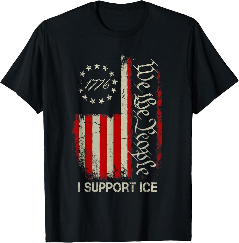 I Support ICE - Immigration Officers American Flag T-Shirt Unisex T-Shirt M