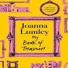 My Book of Treasures by Joanna Lumley Hardback Book 9781399741613