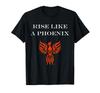 Humor Phoenix Animals Simple Fire Bird Rise Phoenix T-Shirt