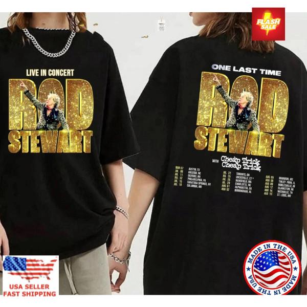 New Apparel Rod Stewart One Last Time Tour 2025 Concert T-Shirt Fan Gift Unisex T-Shirt L