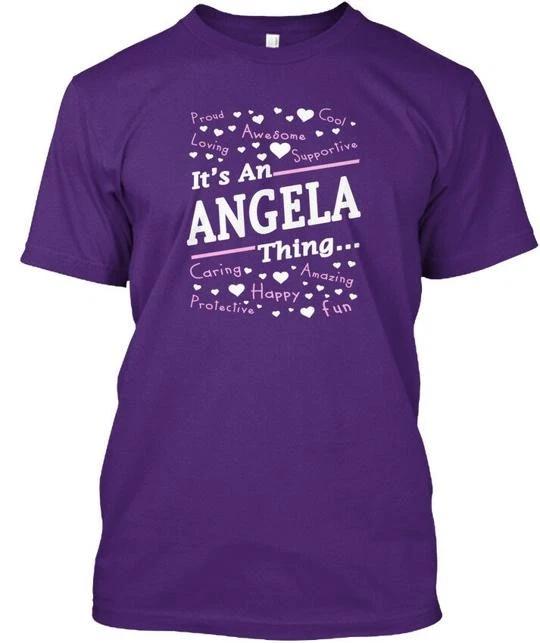 Its An Angela Thing Gift - Tee T shirt Made in the USA Size S to 5XL S