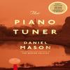 The Piano Tuner by Daniel Mason Paperback Book 9781529053821