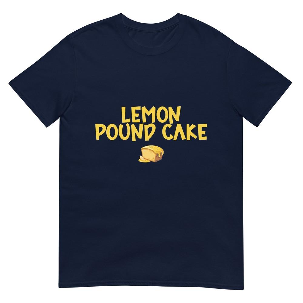 Lemon Pound Cake Funny Gift Unisex Unisex TShirt S