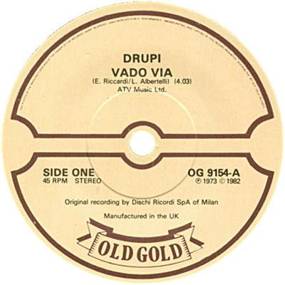7-Zoll Schallplatte DRUPI - Vado Via OG9154 Old Gold 1982 UK Pop Gebraucht