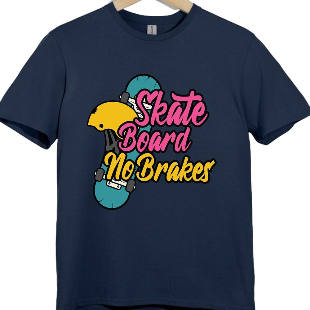 Skateboarding T Shirt Skater Graphic Tee No Brakes Streetwear Skateboard Top