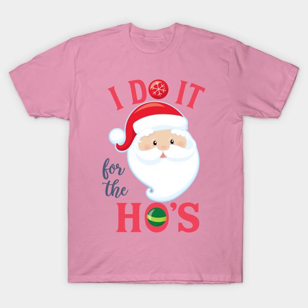 T-Shirt Damen Ich mache es für die Hos Lustiger Weihnachtsmann Weihnachtsfeiertag Harajuku Print Kawaii T-Shirt Sommer Kurzarm Damen T-Shirt Top Tee