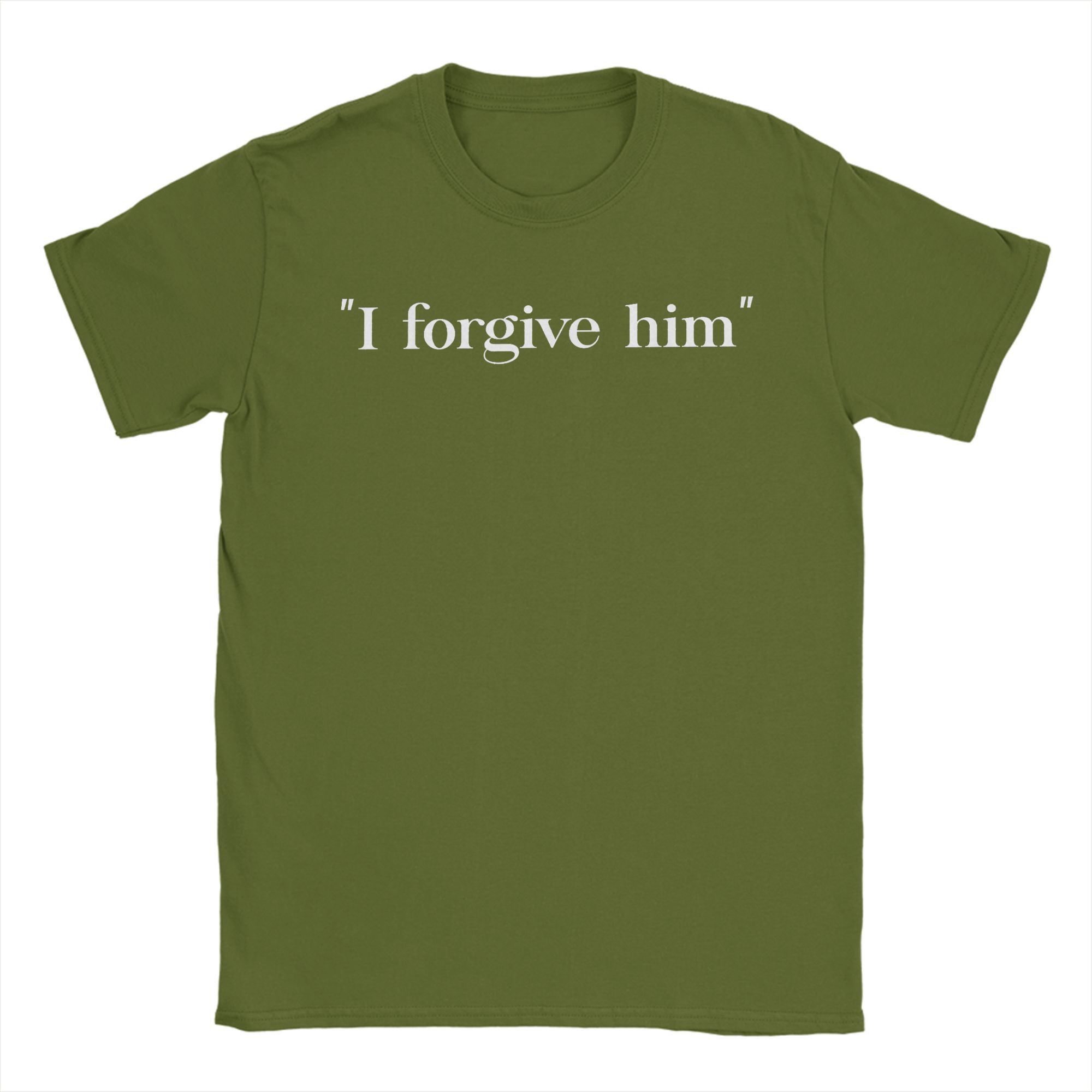 

Men I Forgive Him Funny Saying T-Shirts Cotton Tops Summer Short-Sleeved T-Shirt O-Neck Harajuku Loose Tee Shirt Plus Size 4XL