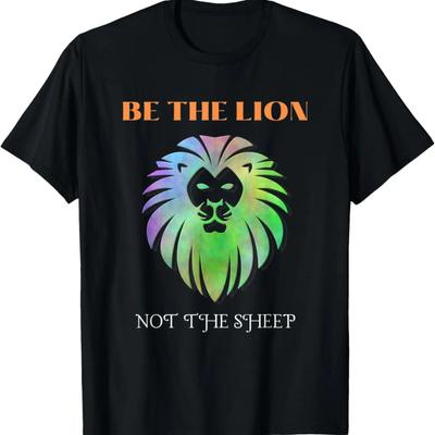 Sei der Löwe nicht das Schaf Motivierendes Inspirierendes T-Shirt