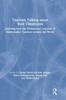 The Teachers Talking About Their Classrooms : Learning from the Professional Lexicons of Mathematics Teachers Around the World Book