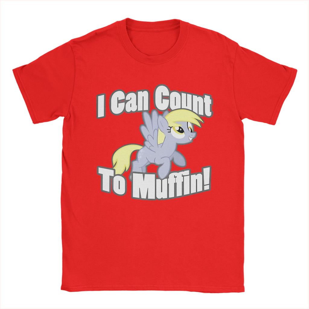 Unisex Muffins Derpy Hooves T Shirt I Can Count To Muffin 100 Cotton Clothes Novelty Short Sleeve O Neck Tee Shirt Printed TShirt