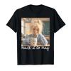 Lustiges Mai-Ankommen Lehrerinnen-Mädchen-Meme Letzter Schultag T-Shirt Für Männer Frauen 100% Baumwolle T-Shirts Kurzarm-Oberteile 05011