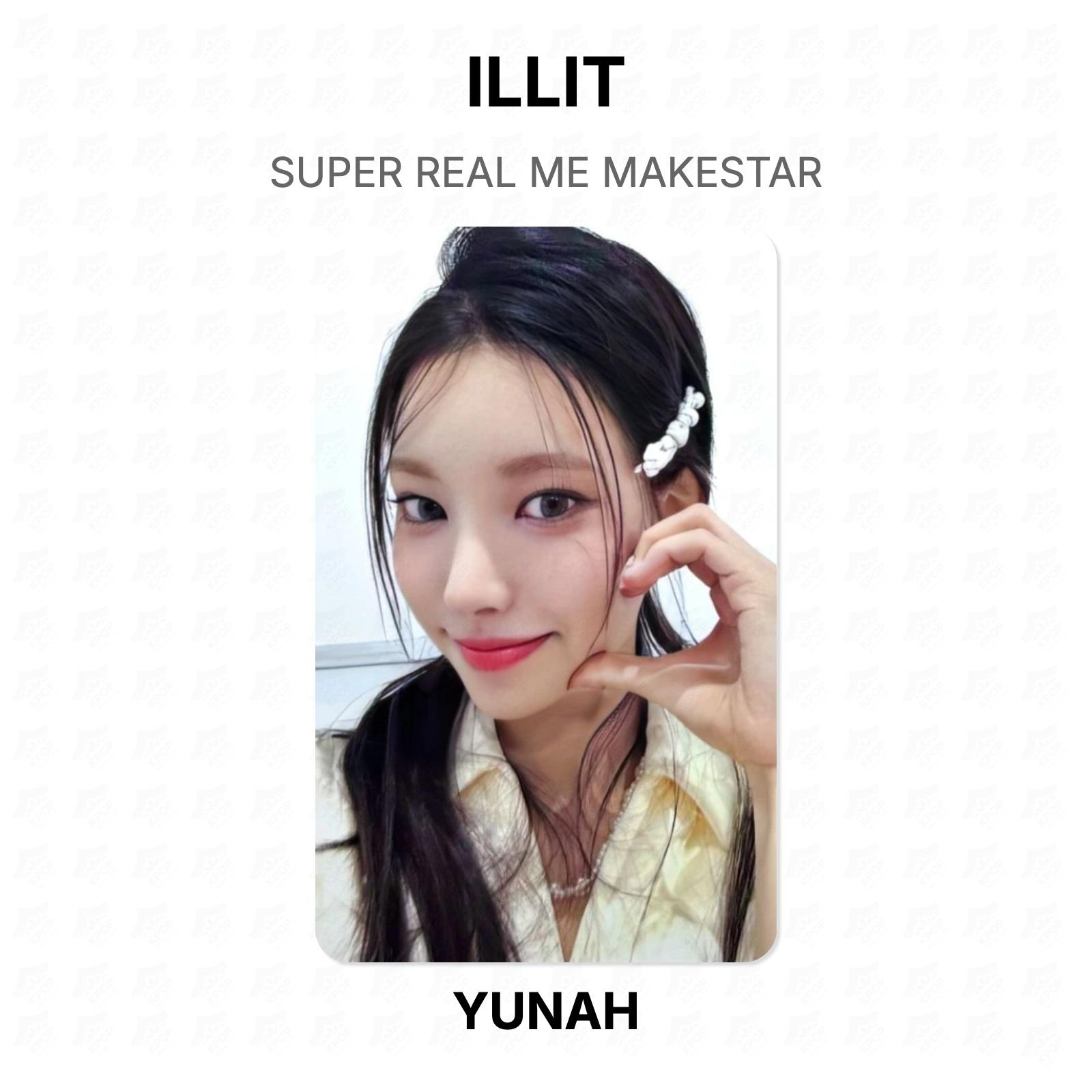 ILLIT SUPER REAL ME MAKESTAR Official Photocard YUNAH