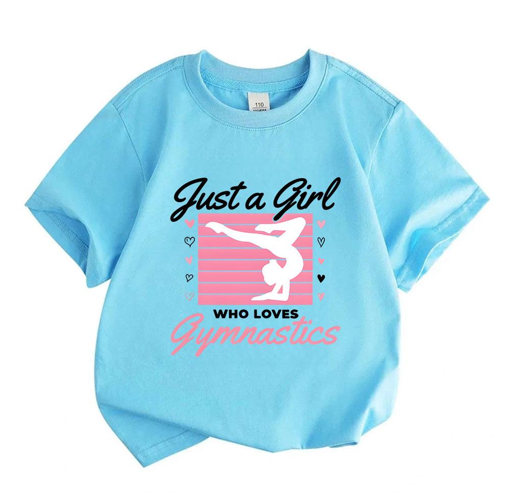 Crew Neck Short Sleeve 100% Cotton T-Shirt for Boys Girls, Just a Girl Who Loves Gymnastics Printed Casual Comfortable Tee for Daily Wear Gymnastics S