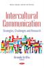 The Intercultural Communication : Strategies, Challenges & Research Book