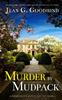 The MURDER BY MUDPACK an Absolutely Gripping Cozy Murder Mystery Full of Twists : 6 Book