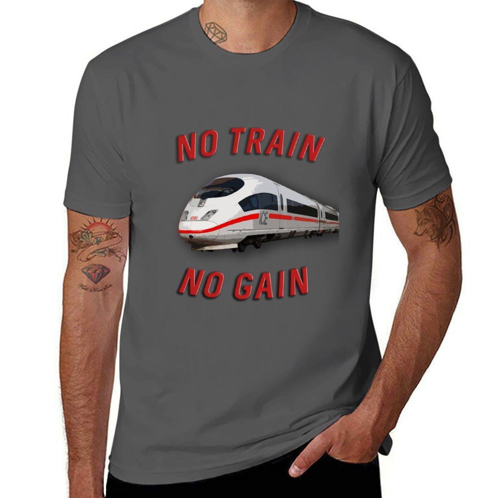 

No Train No Gain - ICE 3 High Speed Train T-Shirt t shirts for man slim fit man t shirt designer T-Shirt 4XL