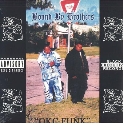LP deska BOUND BY BROTHERS - OKC Funk MWR15 Most Wanted Rec 2022 Lucembursko Rap & Hip-Hop/R&B