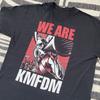 New Rare KMFDM We Are KMFDM For Men Women Unisex All Size Shirt  LW85 Unisex T-Shirt