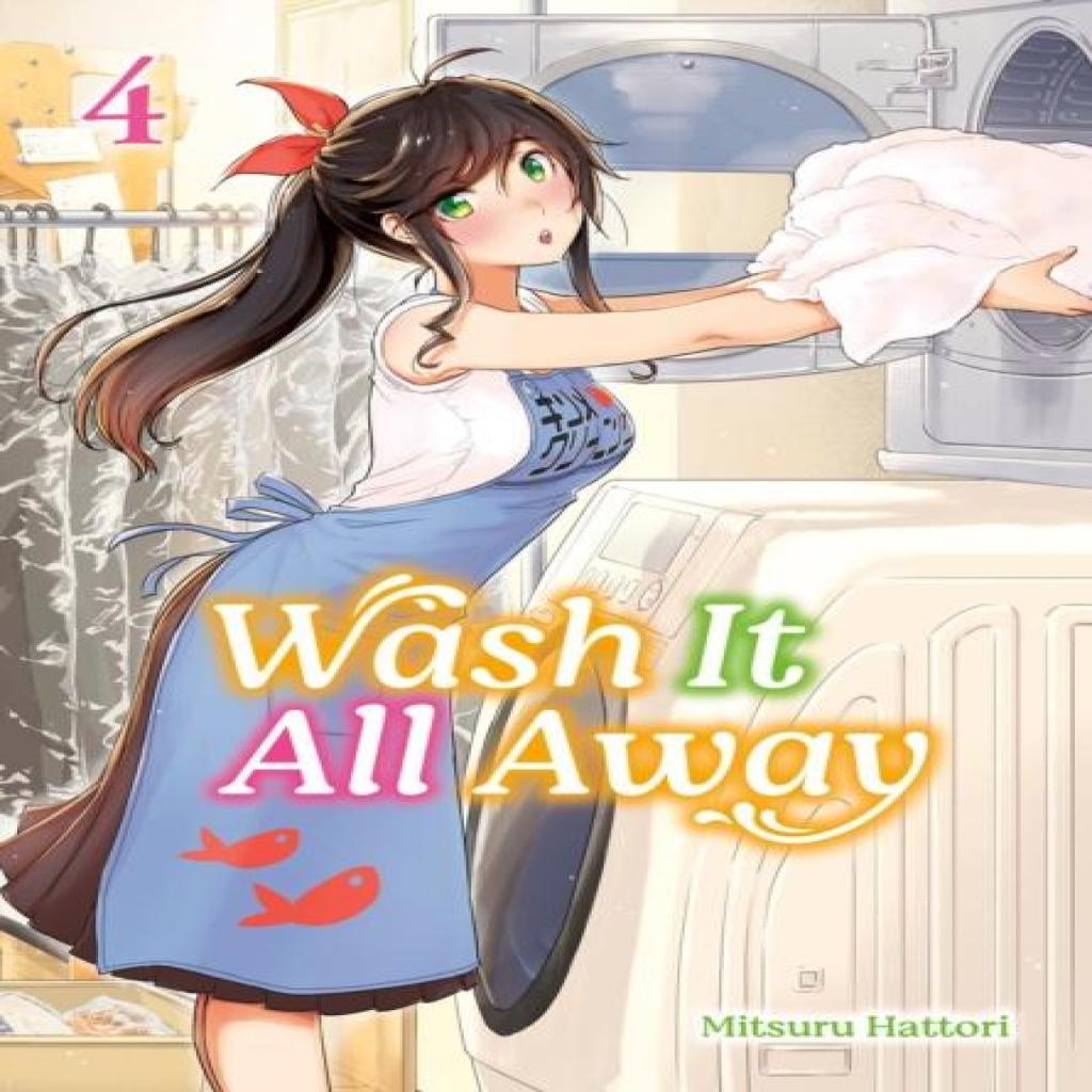 Wash It All Away 04 by Mitsuru Hattori Paperback Book 9781646093779