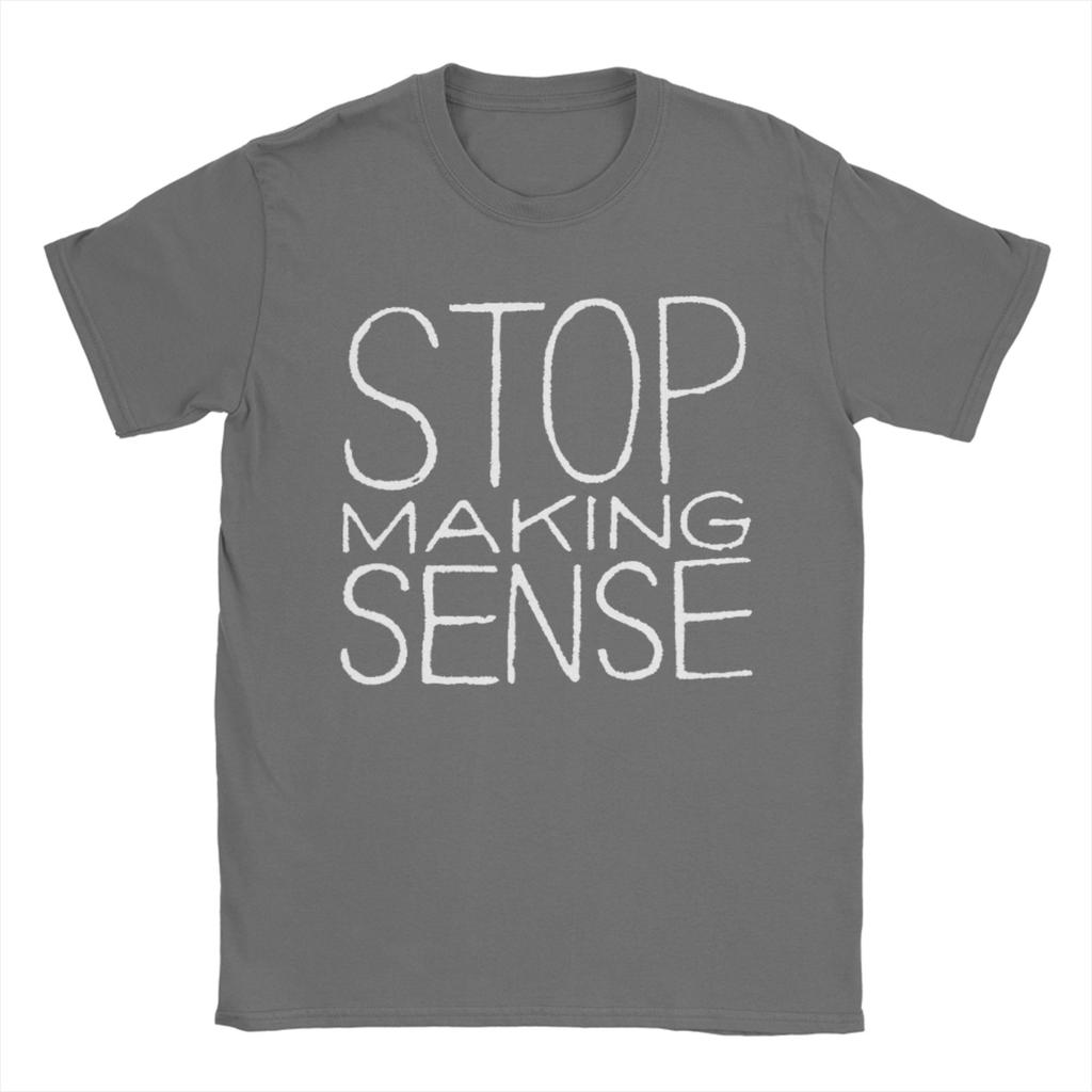 Stop Making Sense T Shirts Unisexs Cotton Vintage TShirts Round Neck Tees Short Sleeve Clothes Birthday Gift