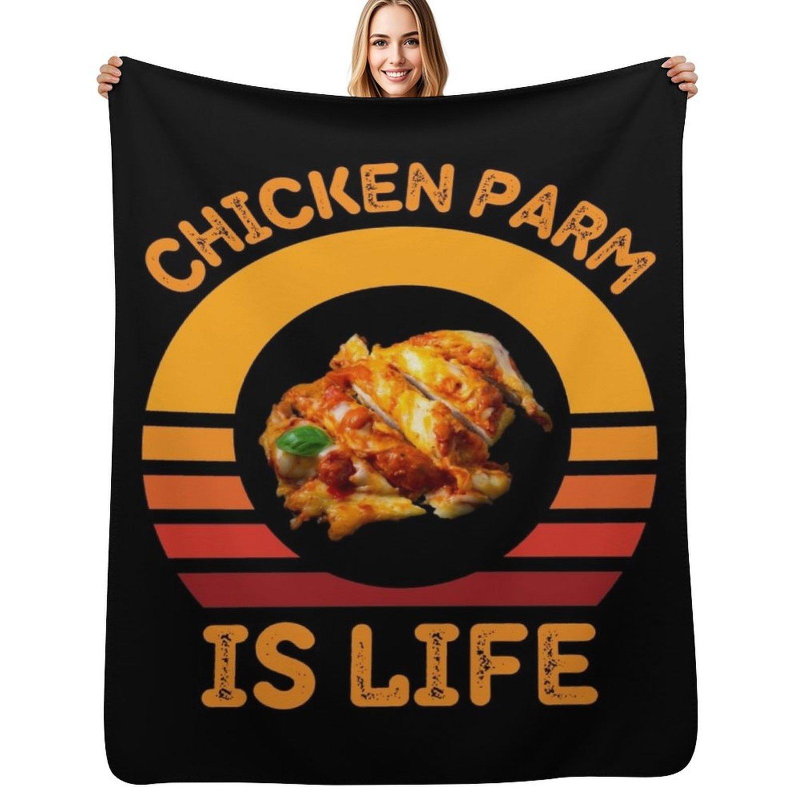 Chicken Parm is Life Parmigiana Italian Food Lover Throw Blanket Warm Napping Blanket for Office Couch Bed 102x76cm(40x30in)