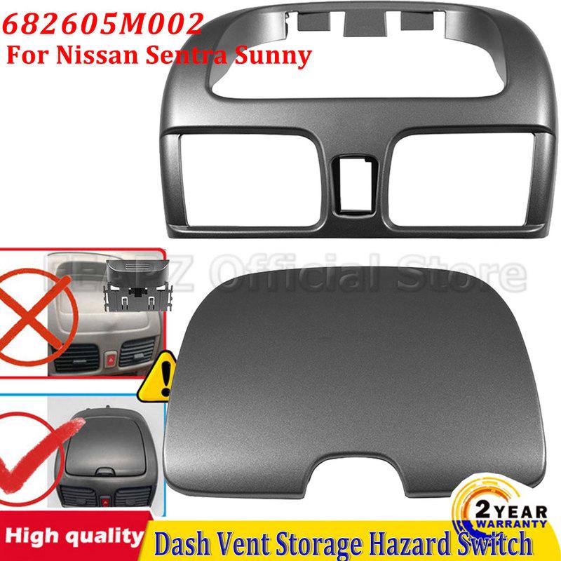 For Nissan Sentra Sunny Center Dash Air Vent Cubby 682605M002 Central Dashboard Air VentOutlet Storage Hazard Switch