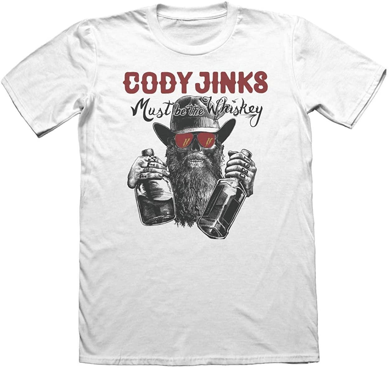 CODY JINKS - Must Be The Whiskey Shirt Classic White Unisex S-4XL E1741 XXXL