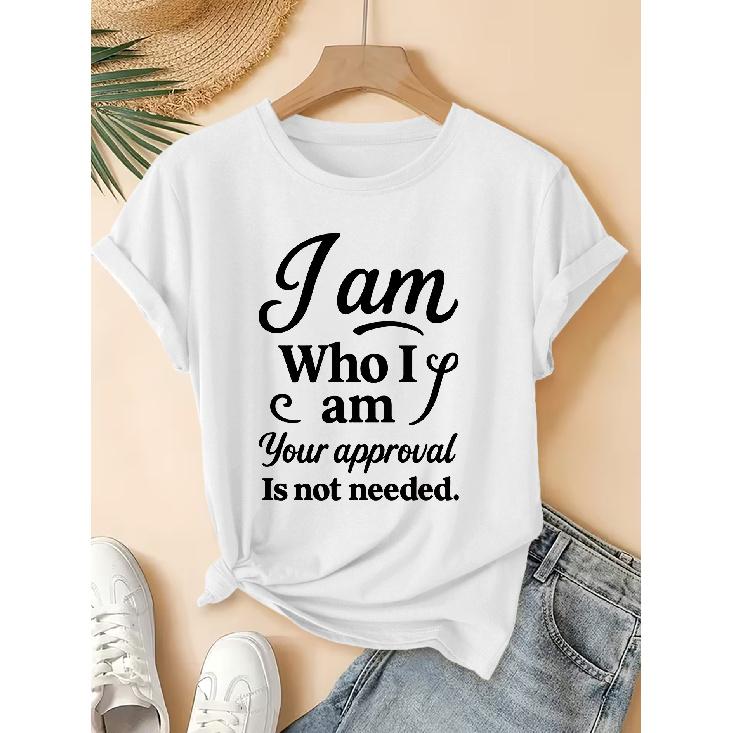 I am Who I am Your approval Is not needed Inspirational letter print short-sleeve vintage-style round neck T Fresh and natural style loose-fitting S белый