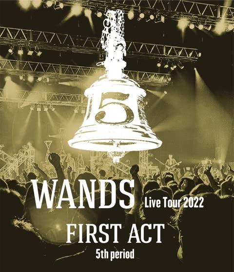 

WANDS Live Tour 2022 ~FIRST ACT 5th period~ [Blu-r