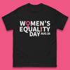 Women Equality Day Aug 26th Girls Power Female Support Women Rights Empowerment Mens Tee Top