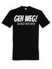 Heren ""GA WEG!"""""" T-shirt Print Logo Print Grappig Cadeau Statement Mannen"""