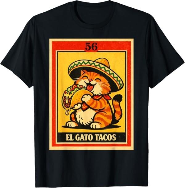 Mexican Lottery El Gato Taco Cat Sombrero Funny Mexican Card T-Shirt