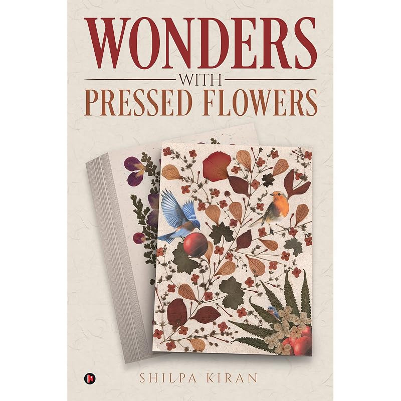 Wonders With Pressed Flowers Wonders With Pressed Flowers