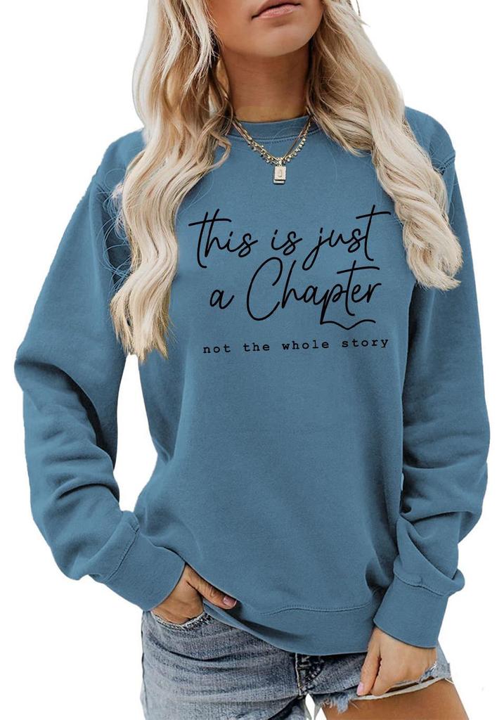 Women's Loose Temperament Pullover Sweatshirt - Just a Chapter