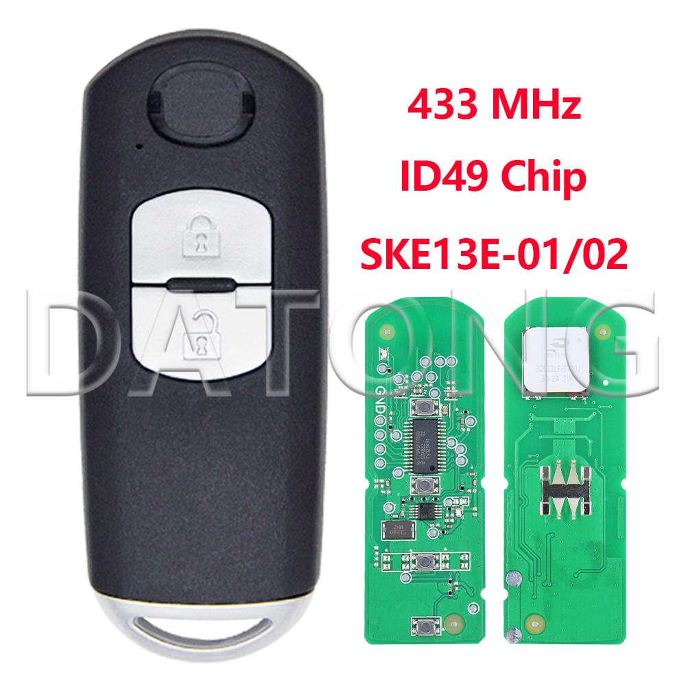 Datong ID49 Chip SKE13D-01/02 315MHz SKE13E-01/02 433MHz Car Remote Key Fob For Mazda Atenza 2 CX- 3 CX-5 MX-5 6 CX-9 AXELA